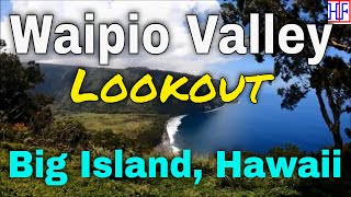 Waipio Valley Lookout – Big Island Hawaii TRAVEL GUIDE  Episode 8 [upl. by Aikimat878]