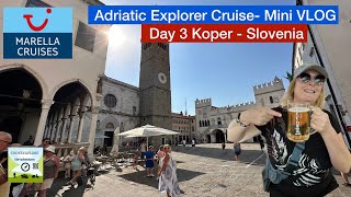 Marella Explorer Adriatic Explorer Cruise Mini Vlog Day 3 Koper Slovenia marellacruises [upl. by Keily147]