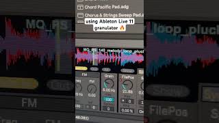 Using Ableton Live 11 granulator 🔥 music abletonlive producer synth [upl. by Nodyl81]