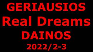 Geriausios Real Dreams Dainos 202223 [upl. by Anelim569]