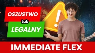 Immediate Flex OSZUSTWO⚠️ Zdemaskowane Czy Immediate Flex to oszustwo czy legalne [upl. by Coltin]