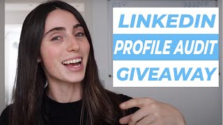 LinkedIn Profile Audit  GIVEAWAY [upl. by Leavelle]