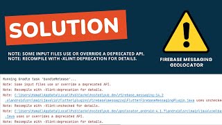 Note MyActivityjava uses or overrides a deprecated API  Firebase Messaging  Geolocator flutter [upl. by Meg]