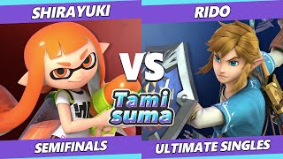 TAMISUMA 242 Semifinals  Rido Link Vs Shirayuki Inkling SSBU Smash Ultimate [upl. by Shiff740]