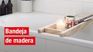 Bandeja de madera para bañera  Easy Argentina [upl. by Notgnihsaw845]