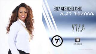 Ethiopia Eden Gebreselassie  Hagerey  New Tigirigna Music 2017 [upl. by Nnair]