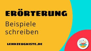 Erörterung Packende Beispiele für bessere Argumente [upl. by Auhso]