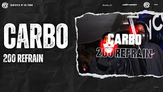 CARBO  200 REFRAIN  Clip Officiel [upl. by Otrebtuc686]