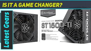 SilverStone Tek 1500W ATX Power Supply The Ultimate PSU for MultiGPU Builds [upl. by Enitsirhk]