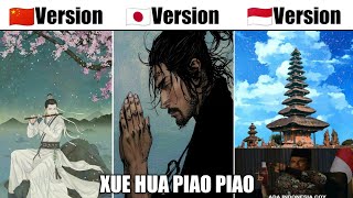 Xue Hua Piao Piao in different languages [upl. by Tnecnev]