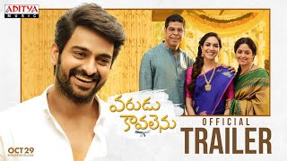 VaruduKaavalenu Theatrical Trailer  Naga Shaurya Ritu Varma  Lakshmi Sowjanya [upl. by Cross]