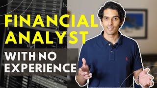 How to get a Financial Analyst job with no experience  What you need to know [upl. by Rialcnis]