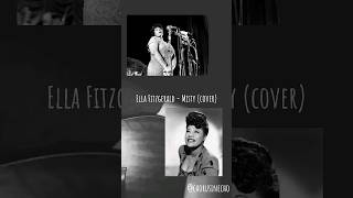 Ella Fitzgerald  Misty cover music ellafitzgerald misty cover [upl. by Vookles552]