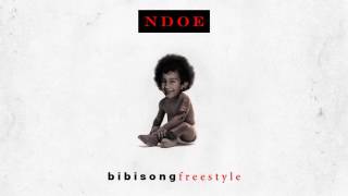 NDOE  BIBI SONG FREESTYLE [upl. by Pendergast]