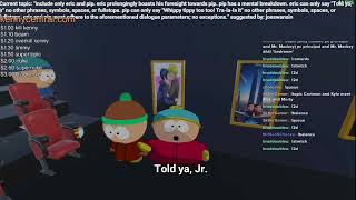 Eric can only say quotTold ya jr and pip can only say quotwhippy tippy too too ltquot Ai south park clip [upl. by Candie]