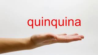 How to Pronounce quinquina  American English [upl. by Lorsung852]