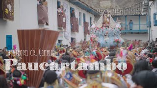 Virgen del Carmen Paucartambo la fiesta patronal mas grande en las montañas de Cusco [upl. by Lesser]