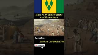 The Caribbean Gem Saint Vincent and the Grenadines Throughout the Ages [upl. by Jacobine]