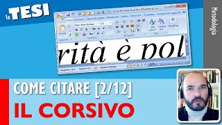 Citare con il CORSIVO Come citare nella Tesi 212 [upl. by Huei]