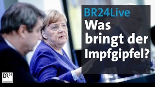 BR24Live Was bringt der CoronaImpfgipfel Merkel informiert  BR24 [upl. by Thetes627]