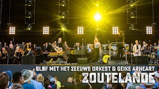 BLØF met het Zeeuws Orkest amp Geike Arneart  Zoutelande live op Concert at SEA 2018 [upl. by Okubo]