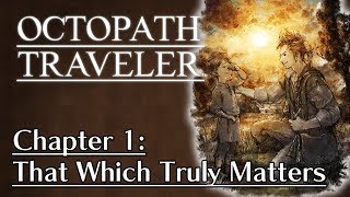 Octopath Traveler  02  Alfyn the Apothecary  Chapter 1 That Which Truly Matters [upl. by Leund]