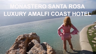 Luxury Columnist visits Monastero Santa Rosa Amalfi Coast [upl. by Haseena]