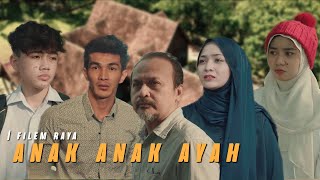 FILEM RAYA  ANAK ANAK AYAH [upl. by Ardolino405]