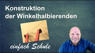 Konstruktion der Winkelhalbierenden  einfach erklärt [upl. by Walter]