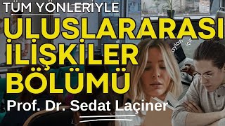 Uluslararası İlişkiler Bölümü Okunur mu Üniversite Adayları İçin Tüm Yönleriyle Uİ Bölümü [upl. by Schilling143]