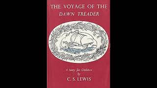 The Voyage of the Dawn Treader  Full Audiobook [upl. by Nameerf432]