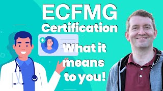 ECFMG Certification What it means to you [upl. by Juakn]