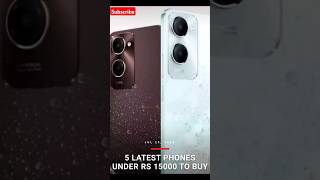 5 Latest Phones Under ₹15000 To Buy shorts smartphoneunder15k [upl. by Notniuqal]