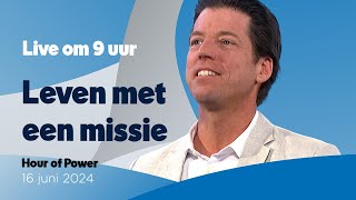 Leven met een missie  Hour of Power  16 Juni  Vaderdag [upl. by Oconnor]