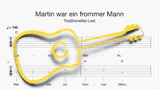 Gitarre Martin war ein frommer Mann Tabulatur Melodie Akkorde Text [upl. by Brigg624]