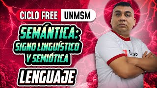 LENGUAJE  Semántica Signo lingüístico y Semiótica CICLO FREE [upl. by Lleda]