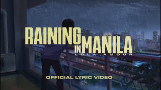 Lola Amour  Raining in Manila Official Lyric Video [upl. by Treharne]