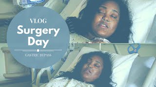 Vlog Its finally here Gastric Bypass Surgery Day [upl. by Weidner781]