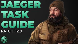 Ultimate Jaeger Task Guide  Escape from Tarkov [upl. by Okoyik]