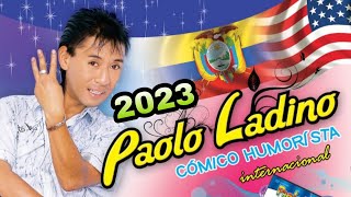 🔥 Paolo Ladino 2023 🇪🇨 PaoloLadino Paololadino2023 2023paololadino comedia cxomedia2023 2023 [upl. by Luapnhoj]