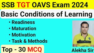 Selected30 MCQ Basic Conditions of Learning Readiness Maturation Motivation Tasks Methods SSB TGT [upl. by Elraet67]