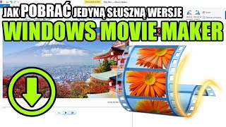 Windows Movie Maker Pobierz  Jedyna słuszna wersja [upl. by Yerfdog248]