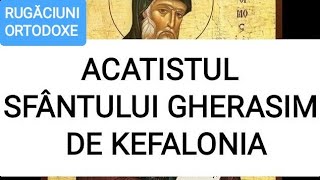 acatistul Sfantului Gherasim din Kefalonia [upl. by Adnuhser]