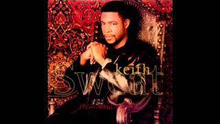 keith sweatI WANT TO LOVE YOU DOWN [upl. by Nibaj]