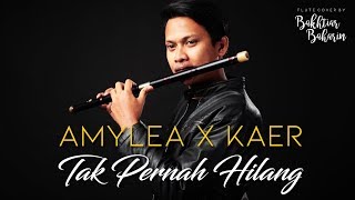 Amylea Ft Kaer Tak Pernah Hilang OST Nur Flute Cover [upl. by Jodee128]