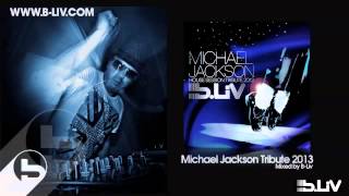 Michael Jackson Tribute Dj Set 2013 Mixed by BLiv [upl. by Akkeber591]