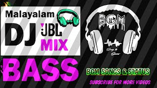 Malayalam 💓DJ💓 ♣JBL♣ MixBASS BOOSTMalayalam DJ🚬NON STOP✔2020 [upl. by Jariv]