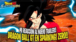 Llegan los personajes de DRAGON BALL GT a SPARKING ZERO Nuevo TRAILER con GOKU y VEGETA SSJ4 [upl. by Leonie77]