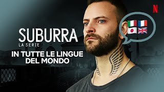 Alessandro Borghi Giacomo Ferrara e il cast di Suburra doppiati in altre lingue  Netflix Italia [upl. by Marietta]