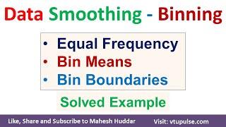 Data Smoothing Methods  Equal Frequency Bin  Bin Mean  Bin Boundary Data Mining by Mahesh Huddar [upl. by Gabler]